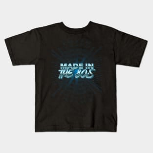 Made in the 80s - Vintage Retro 80s Gift Kids T-Shirt